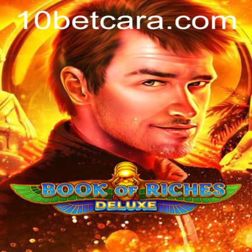 Descubra o Fascinante Mundo de BookofRichesDeluxe na 10bet