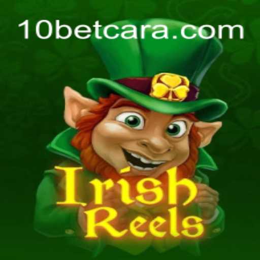 Descubra o Fascinante Mundo de IrishReels com 10bet